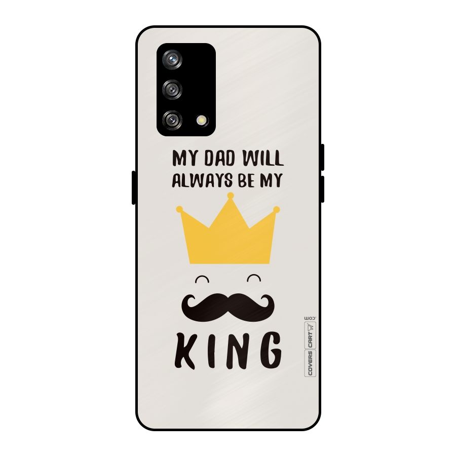 My King Dad Metal Back Case for Oppo F19s
