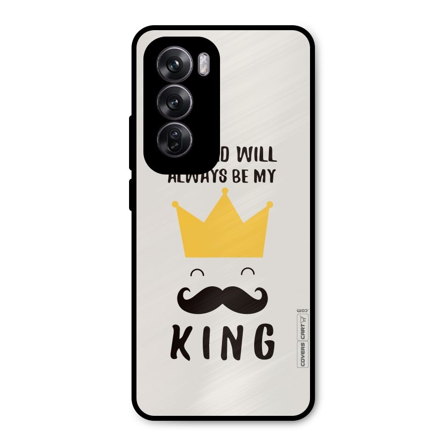 My King Dad Metal Back Case for Oppo Reno12 Pro