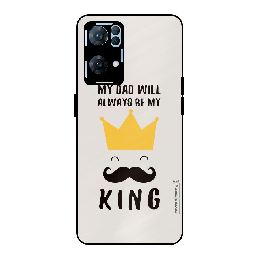 My King Dad Metal Back Case for Oppo Reno7 Pro 5G