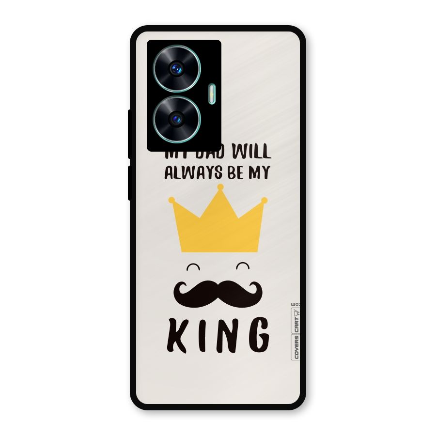My King Dad Metal Back Case for Realme C55