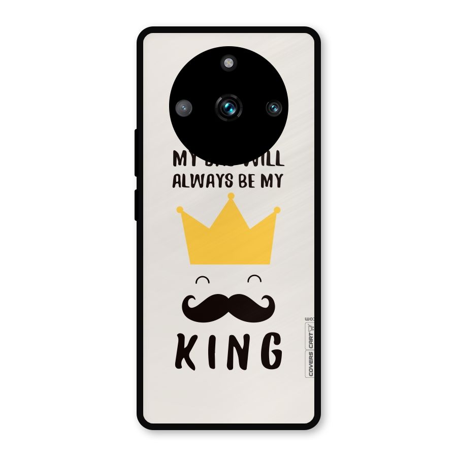 My King Dad Metal Back Case for Realme Narzo 60 Pro