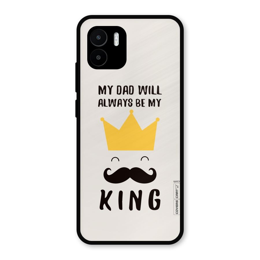 My King Dad Metal Back Case for Redmi A2