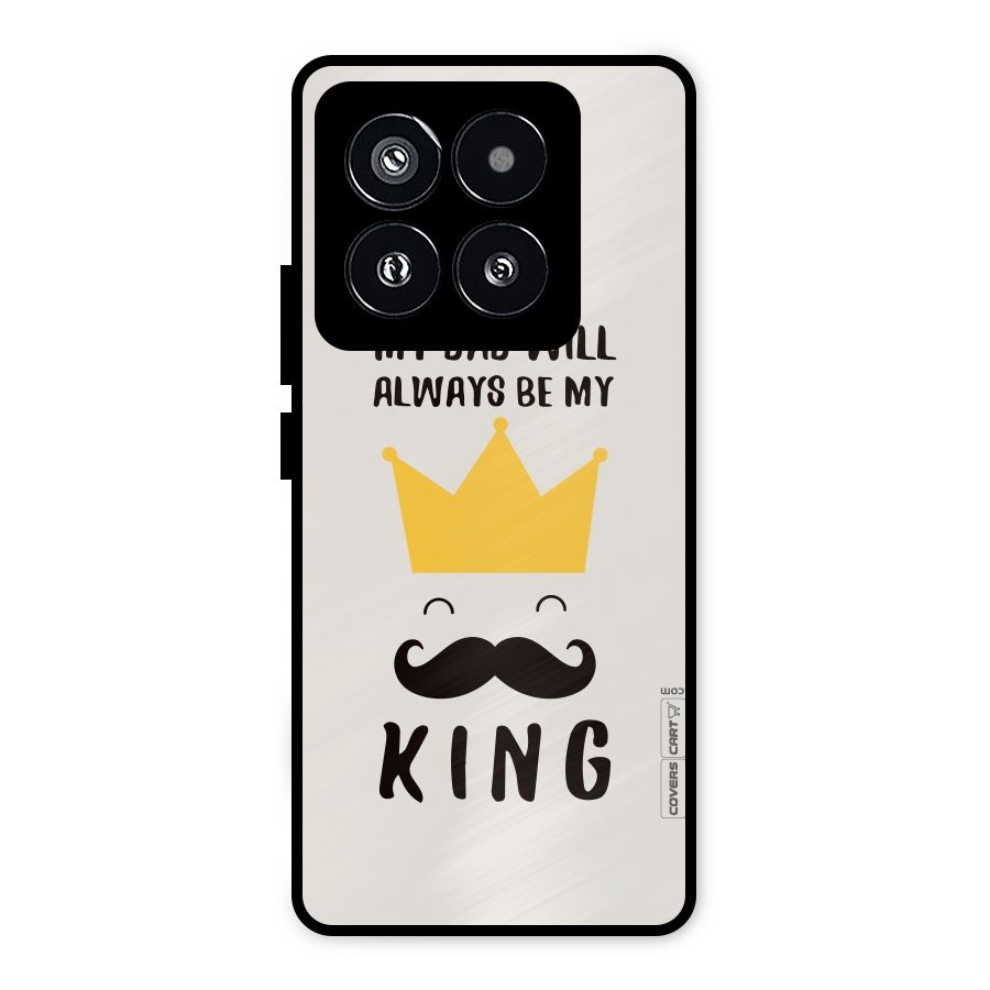 My King Dad Metal Back Case for Xiaomi 14 Pro