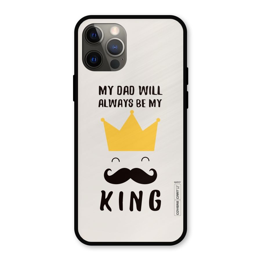 My King Dad Metal Back Case for iPhone 12 Pro