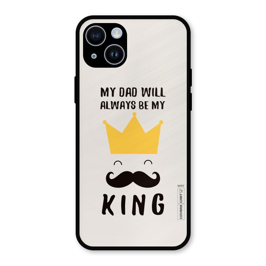 My King Dad Metal Back Case for iPhone 14