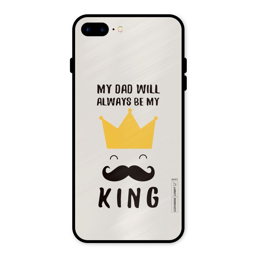 My King Dad Metal Back Case for iPhone 8 Plus