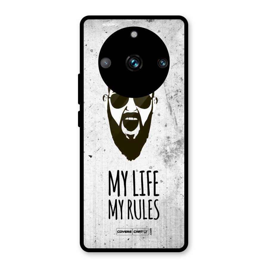 My Life My Rules Glass Back Case for Realme 11 Pro