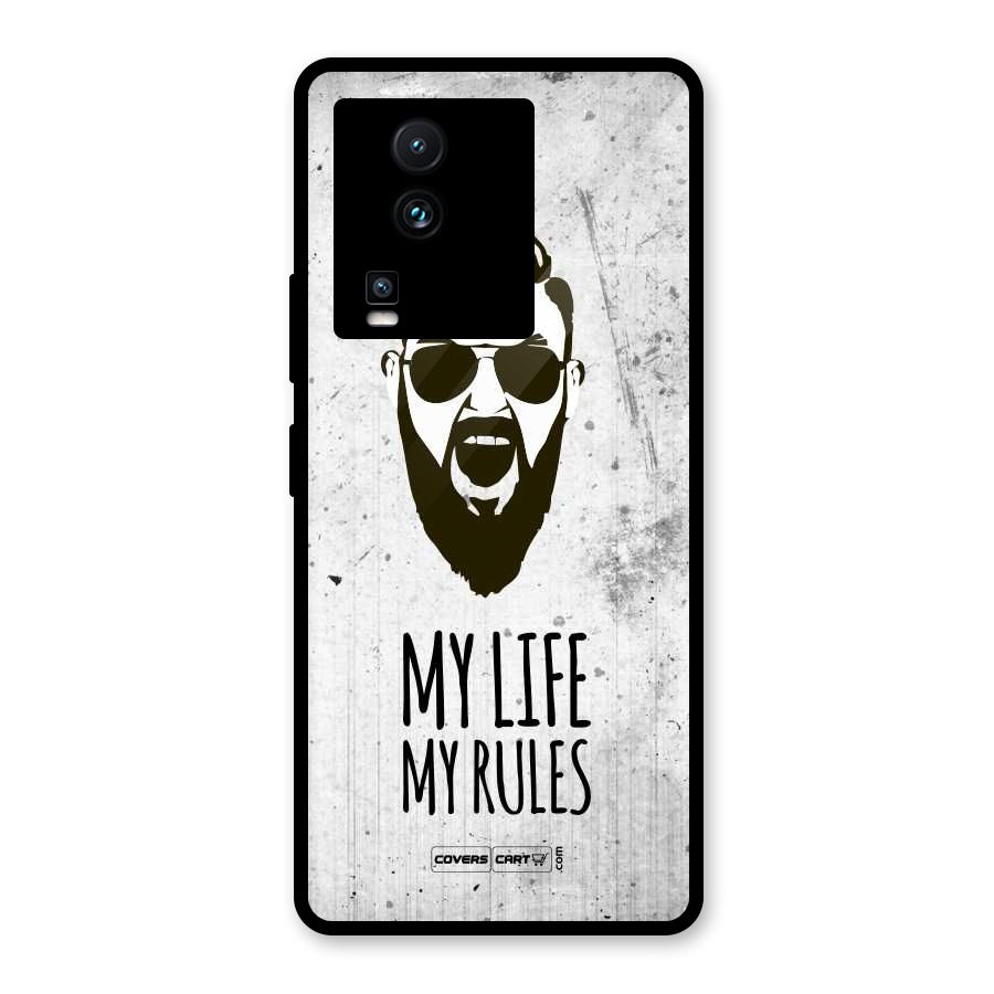 My Life My Rules Glass Back Case for Vivo iQOO Neo 7 Pro