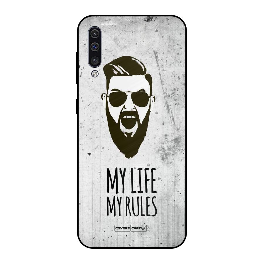 My Life My Rules Metal Back Case for Galaxy A50s