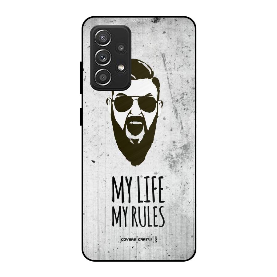 My Life My Rules Metal Back Case for Galaxy A52s 5G