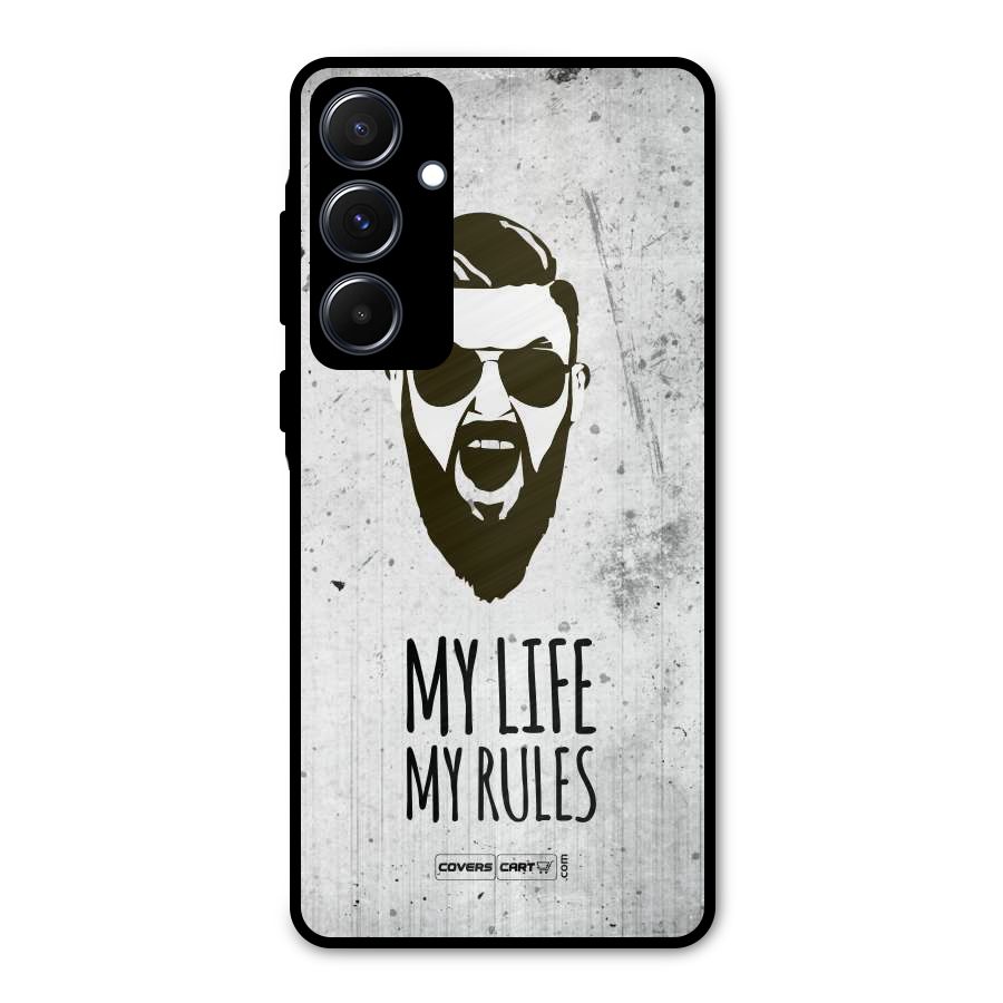 My Life My Rules Metal Back Case for Galaxy A55