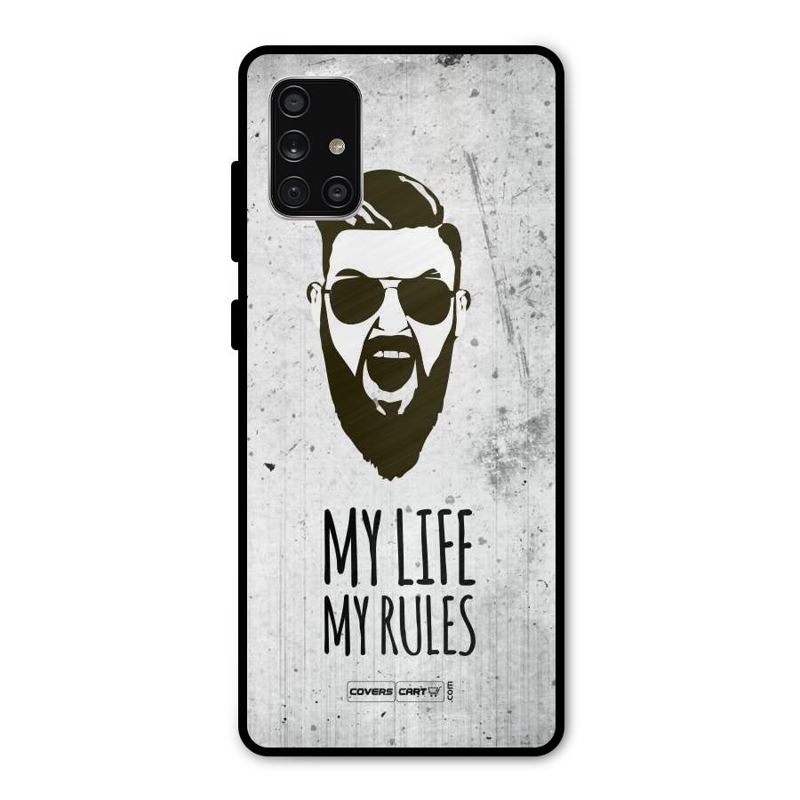 My Life My Rules Metal Back Case for Galaxy A71
