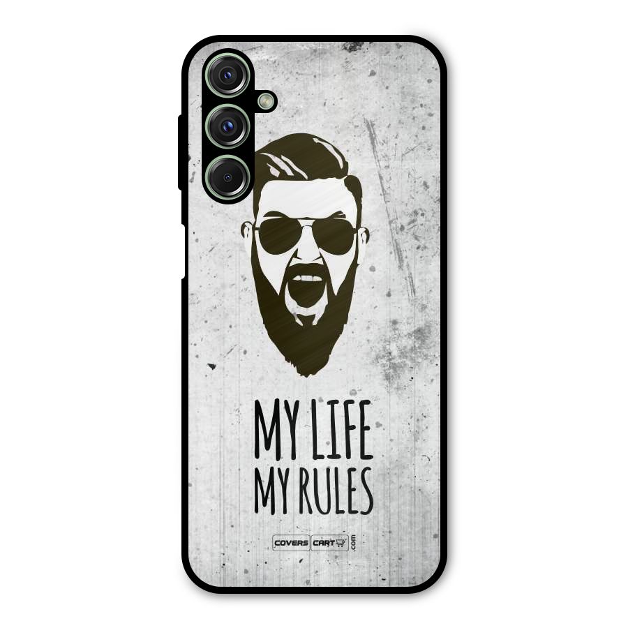 My Life My Rules Metal Back Case for Galaxy F34