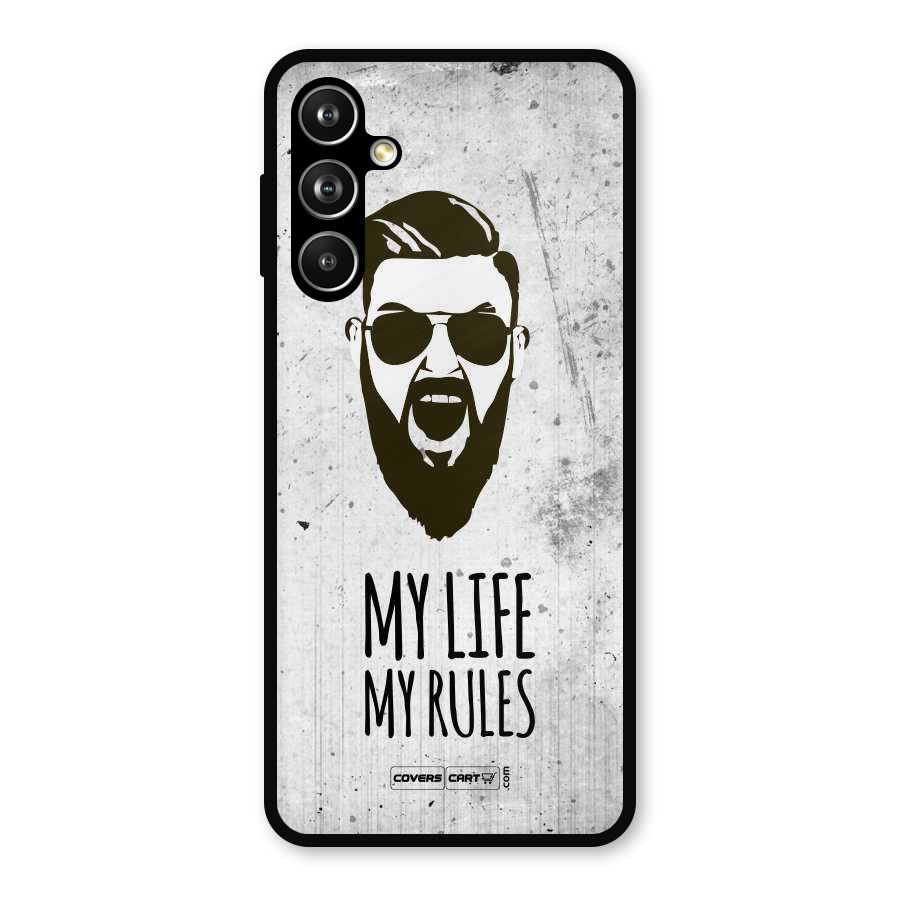 My Life My Rules Metal Back Case for Galaxy F54