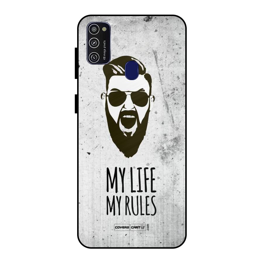 My Life My Rules Metal Back Case for Galaxy M21