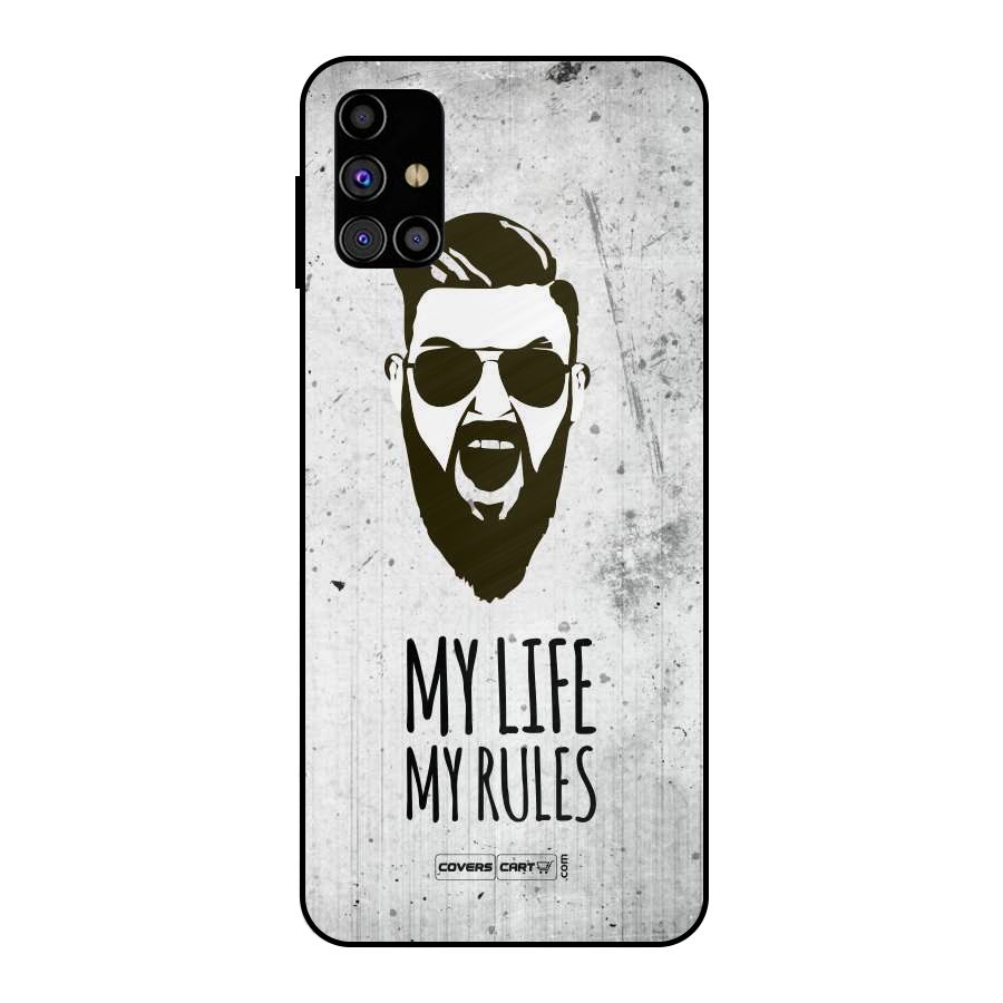 My Life My Rules Metal Back Case for Galaxy M31s