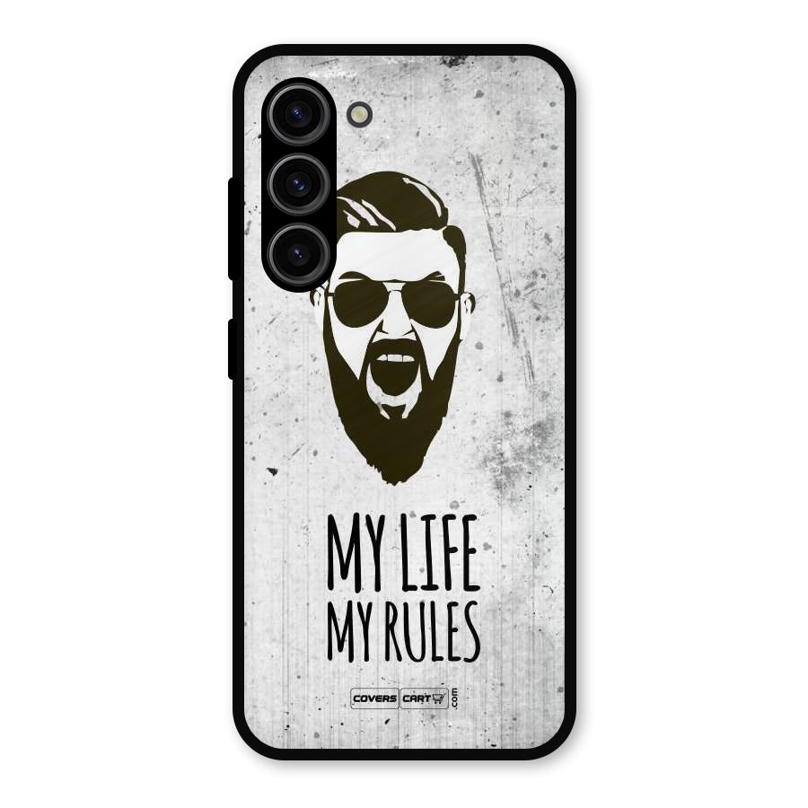 My Life My Rules Metal Back Case for Galaxy S23