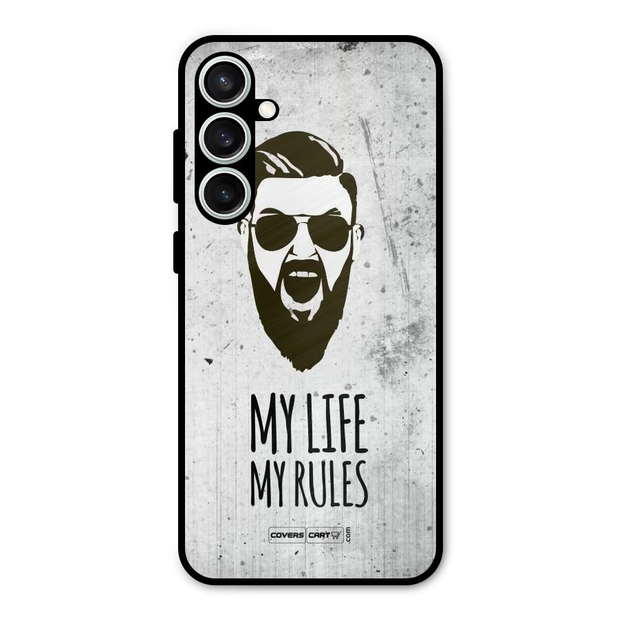 My Life My Rules Metal Back Case for Galaxy S23 FE