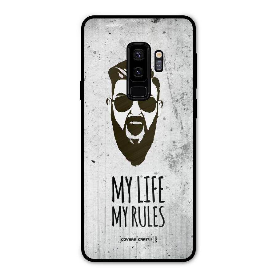 My Life My Rules Metal Back Case for Galaxy S9 Plus