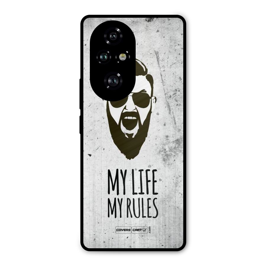 My Life My Rules Metal Back Case for Honor 200 Pro