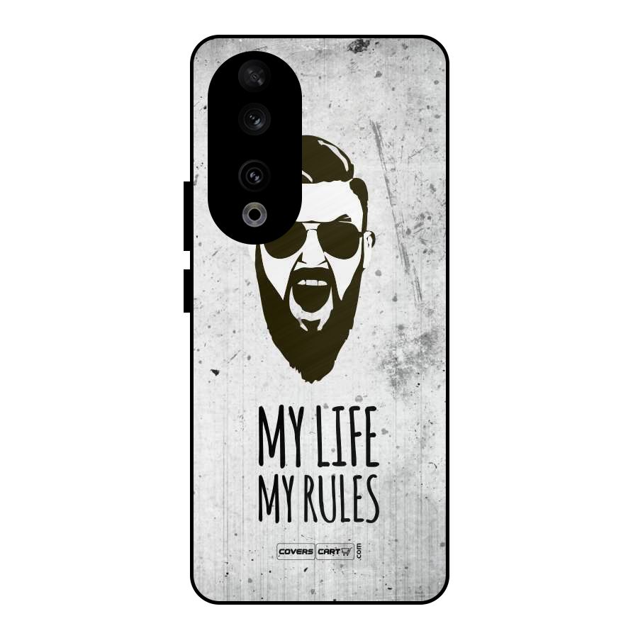 My Life My Rules Metal Back Case for Honor 90