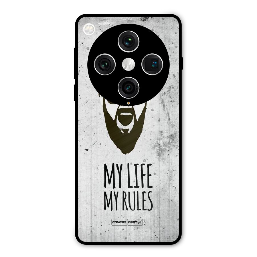 My Life My Rules Metal Back Case for Oppo Find X8 Pro