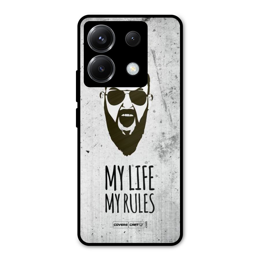 My Life My Rules Metal Back Case for Poco X6