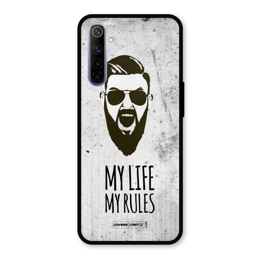 My Life My Rules Metal Back Case for Realme 6i