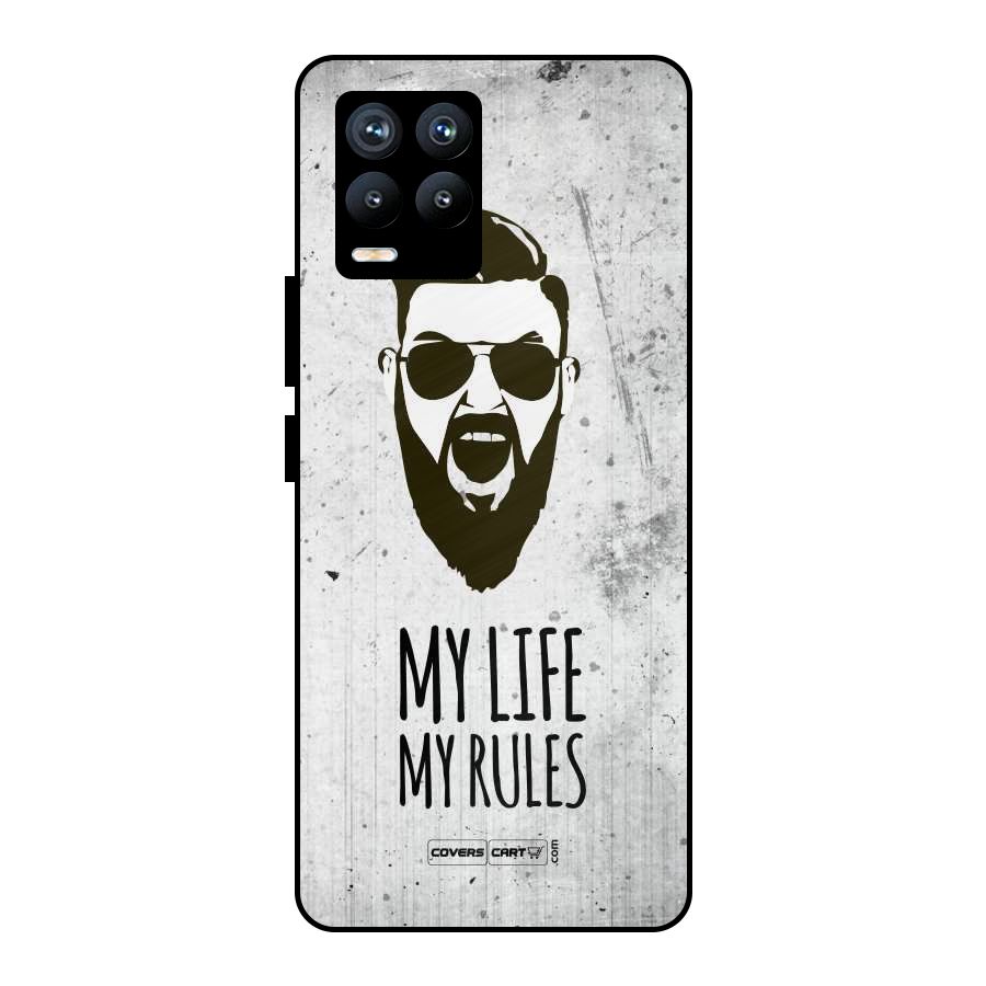 My Life My Rules Metal Back Case for Realme 8 Pro