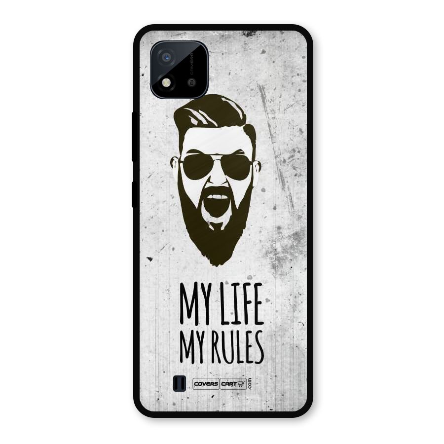 My Life My Rules Metal Back Case for Realme C11 2021
