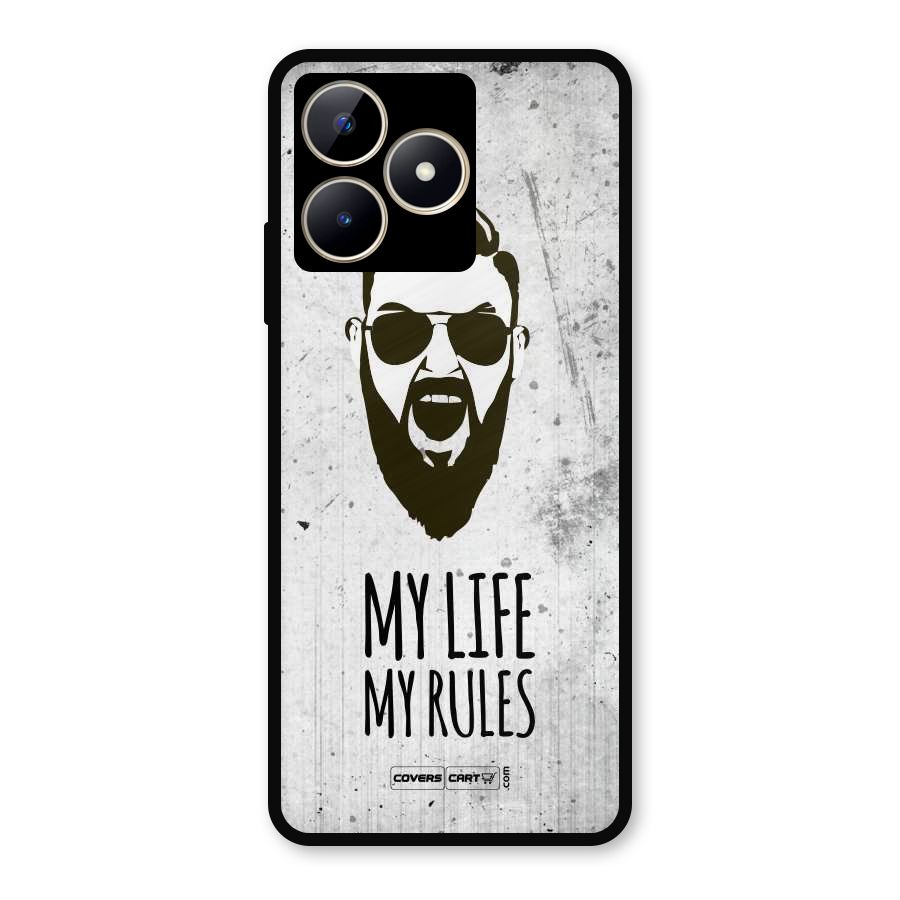 My Life My Rules Metal Back Case for Realme C53