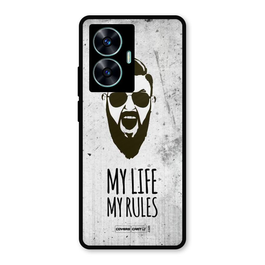 My Life My Rules Metal Back Case for Realme Narzo N55