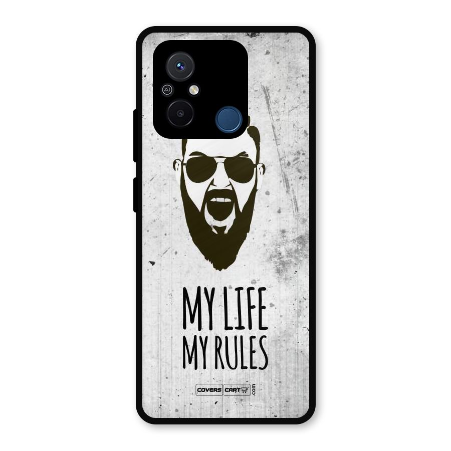 My Life My Rules Metal Back Case for Redmi 12C