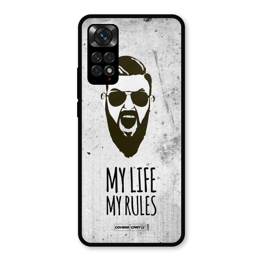 My Life My Rules Metal Back Case for Redmi Note 11s