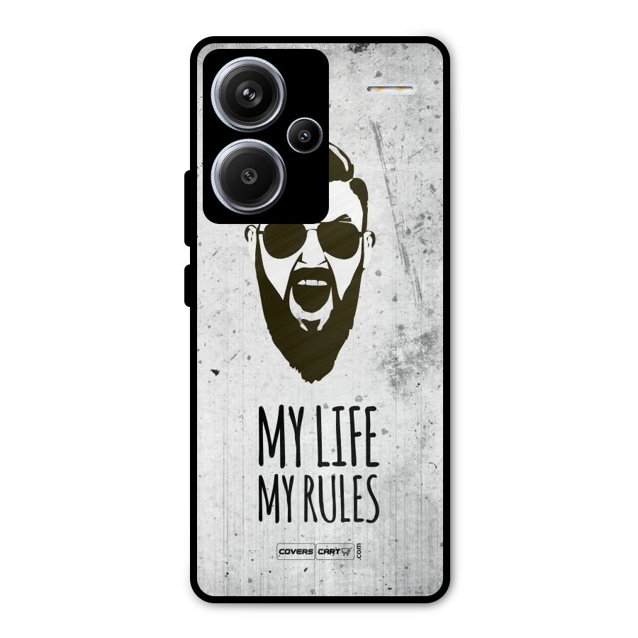 My Life My Rules Metal Back Case for Redmi Note 13 Pro Plus