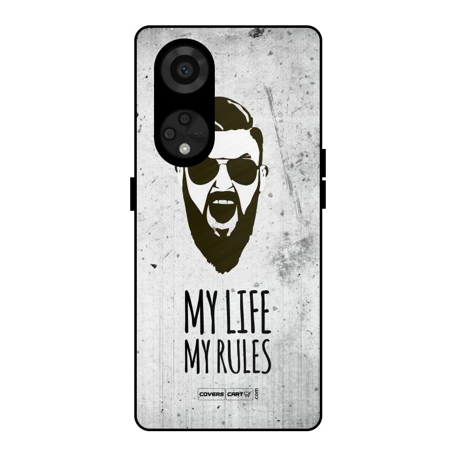 My Life My Rules Metal Back Case for Reno8 T 5G