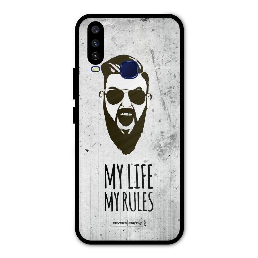 My Life My Rules Metal Back Case for Vivo V17