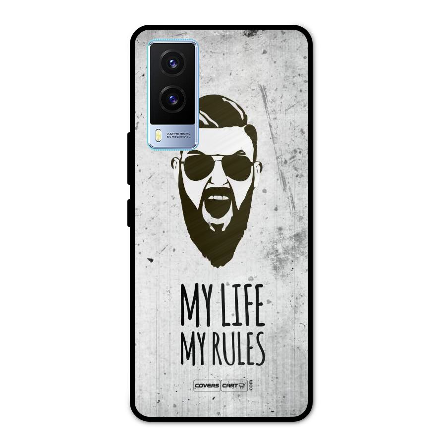 My Life My Rules Metal Back Case for Vivo V21e 5G