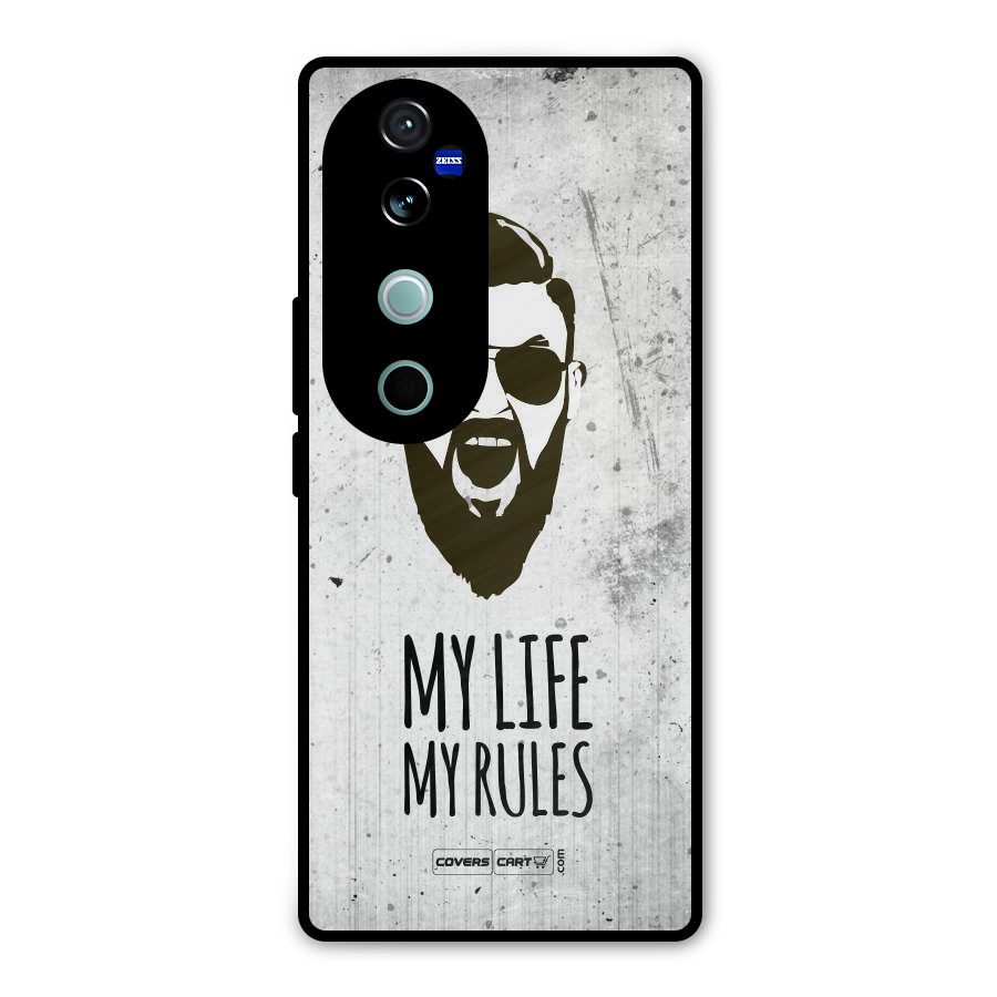 My Life My Rules Metal Back Case for Vivo V40