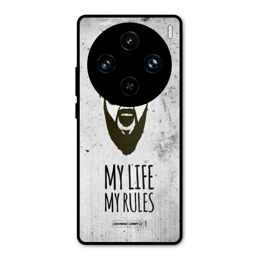 My Life My Rules Metal Back Case for Vivo X100 Pro