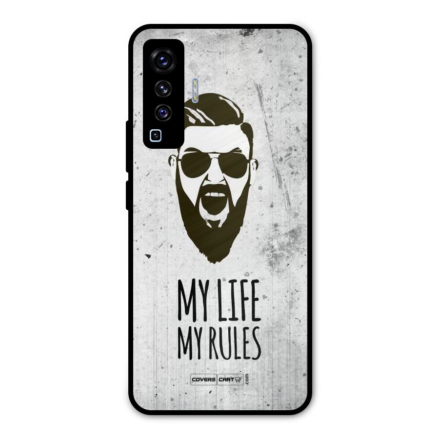 My Life My Rules Metal Back Case for Vivo X50