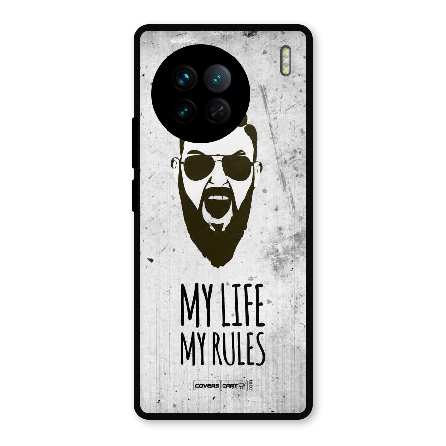 My Life My Rules Metal Back Case for Vivo X90