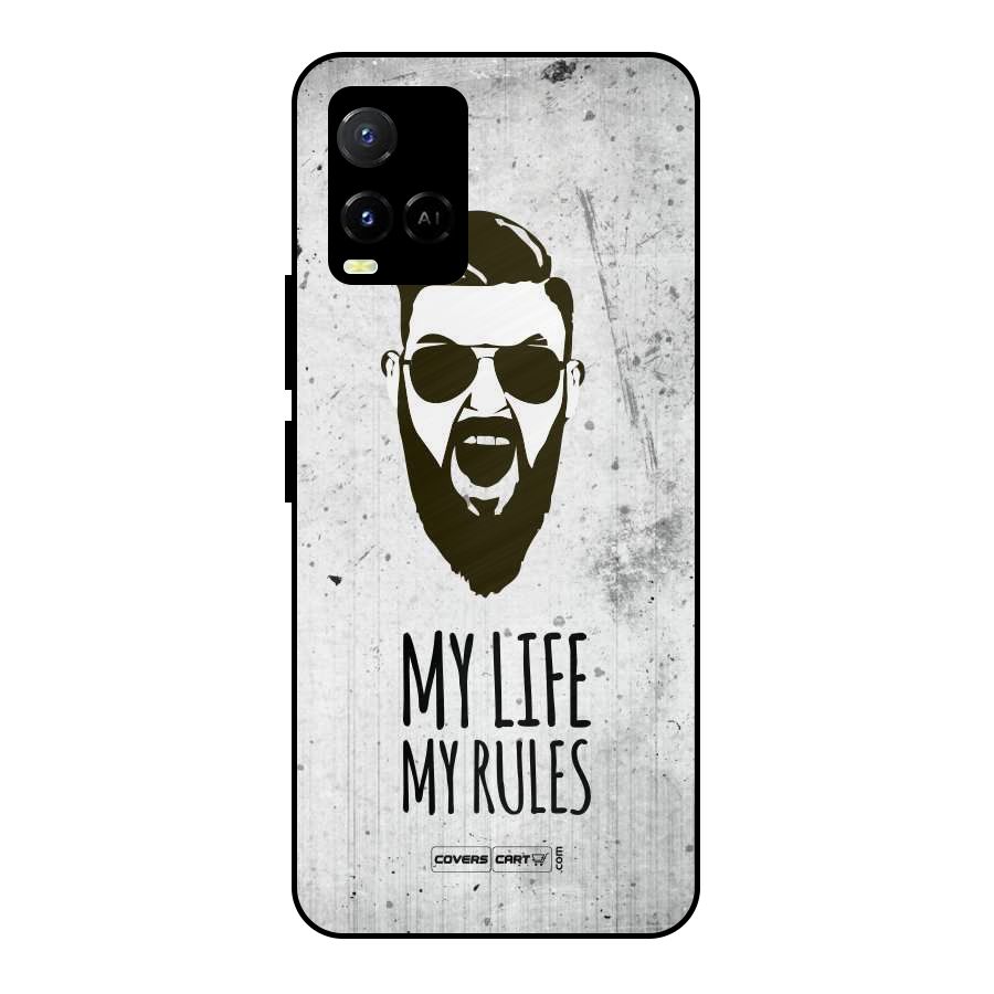 My Life My Rules Metal Back Case for Vivo Y21T