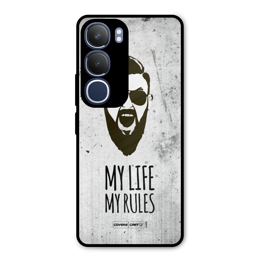 My Life My Rules Metal Back Case for Vivo Y29