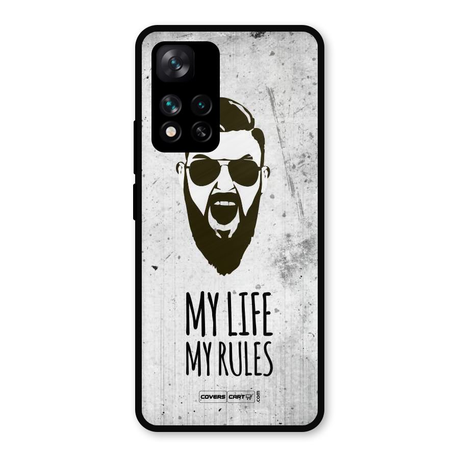 My Life My Rules Metal Back Case for Xiaomi 11i Hypercharge 5G