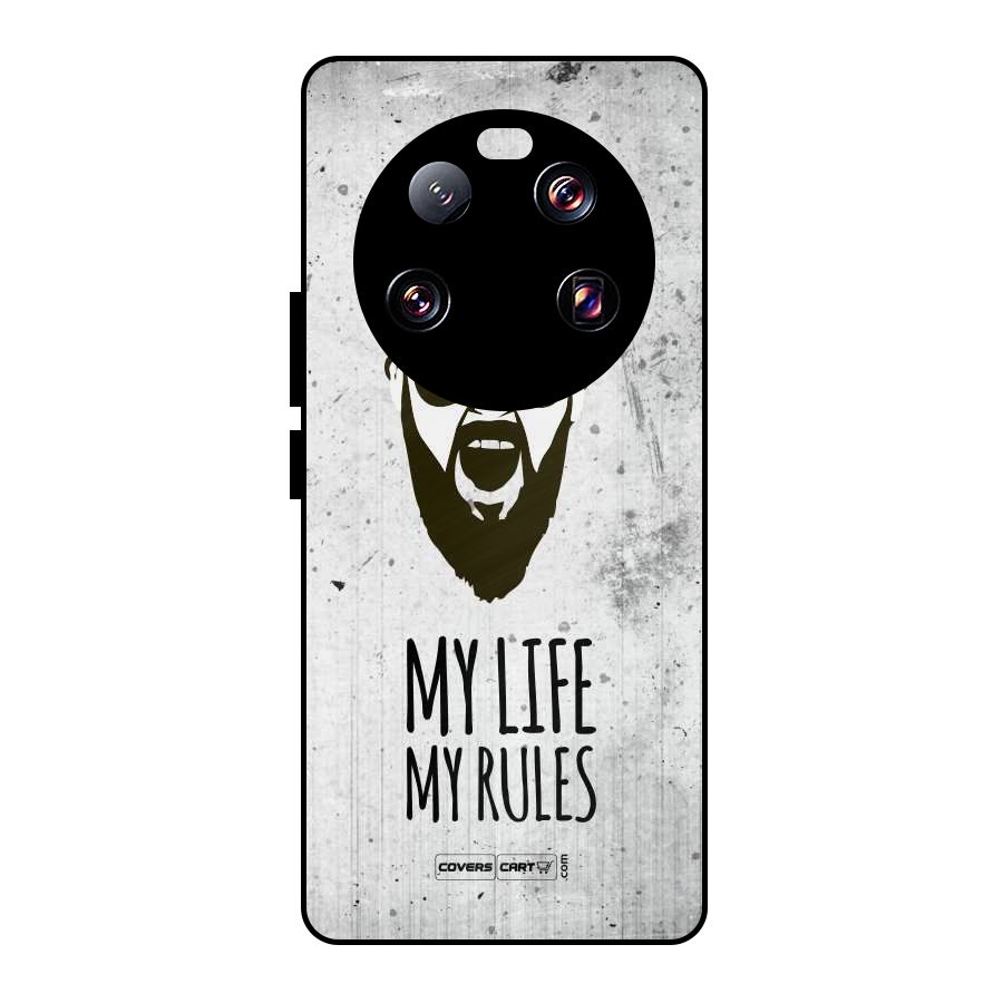 My Life My Rules Metal Back Case for Xiaomi 13 Ultra