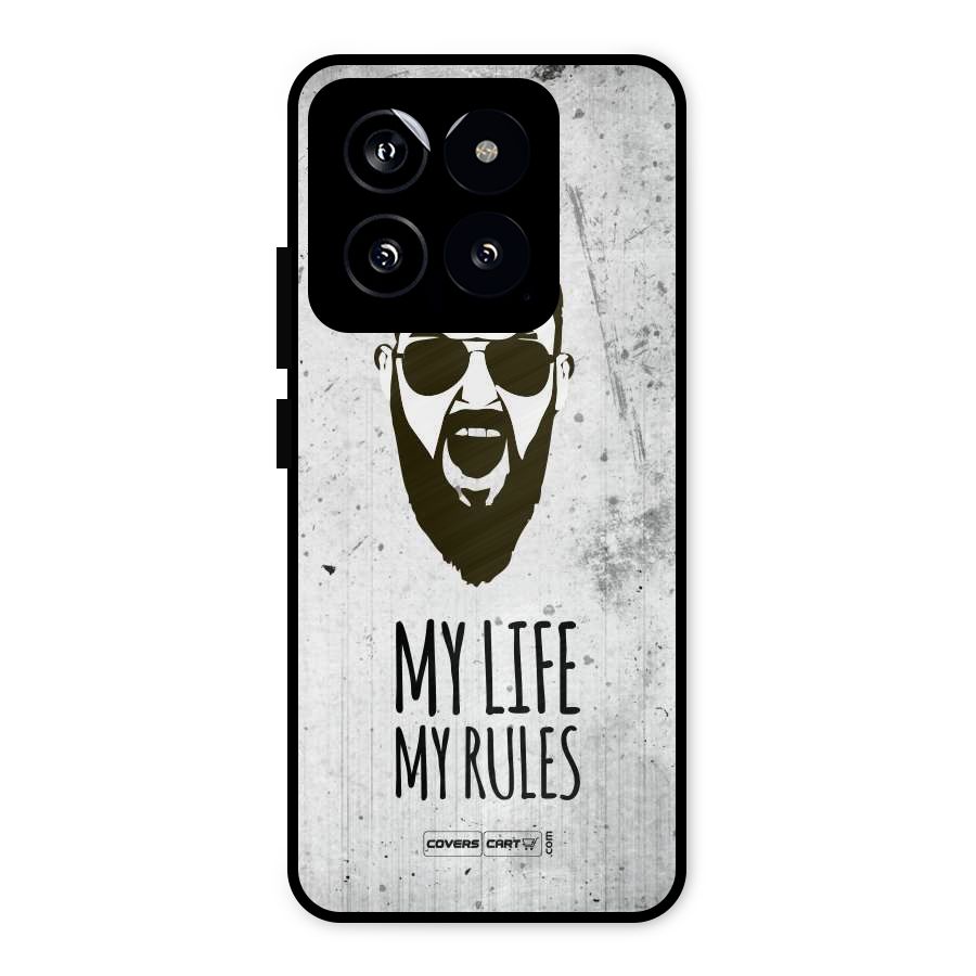 My Life My Rules Metal Back Case for Xiaomi 14
