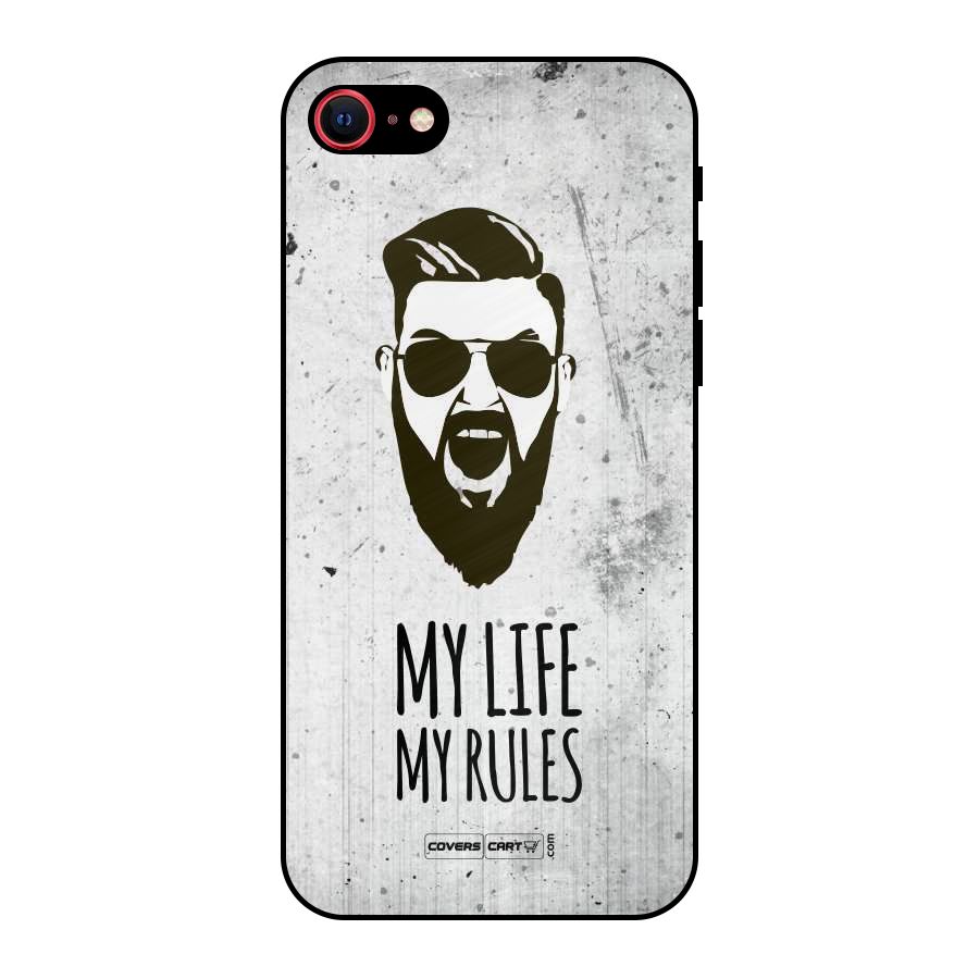 My Life My Rules Metal Back Case for iPhone 8