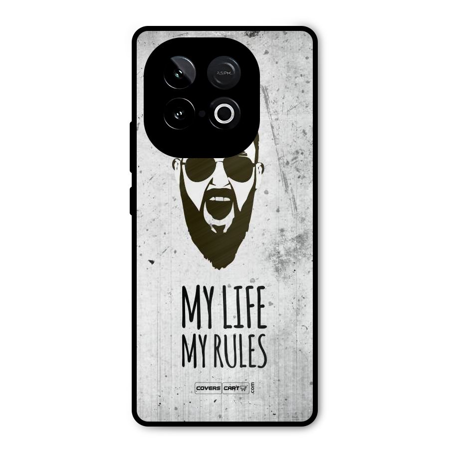 My Life My Rules Metal Back Case for iQOO Neo 10