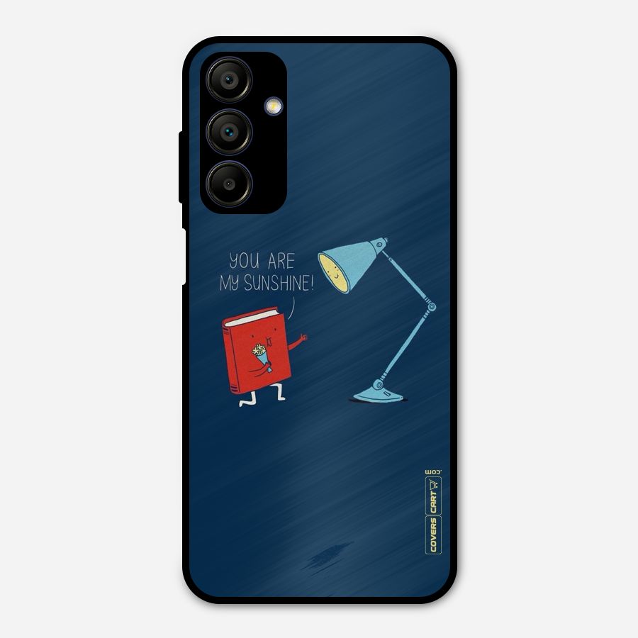 My Sunshine Metal Back Case for Galaxy A15 5G